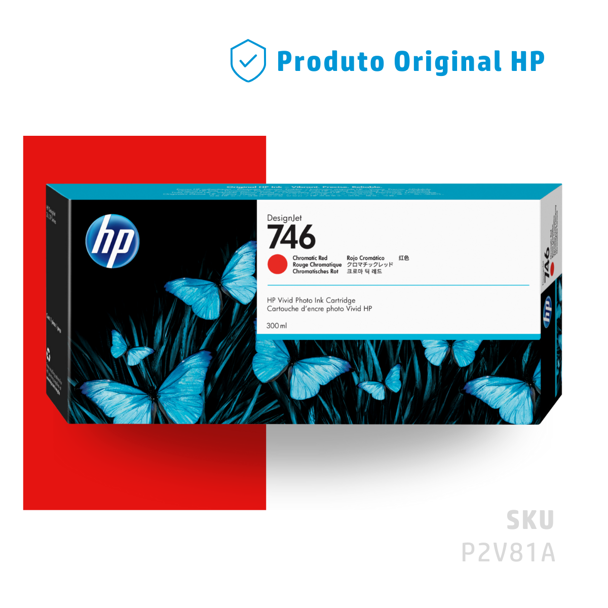 P2V81A - CARTUCHO DE TINTA PLOTTER DESIGNJET HP 746 VERMELHO CROMÁTICO 300ML